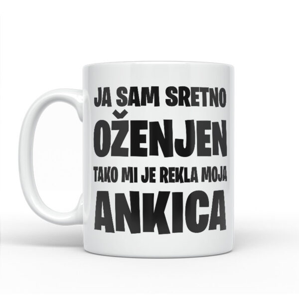 Ja Sam Sretno Oženjen | Tako Mi Je Rekla Moja Ankica - Slika 2