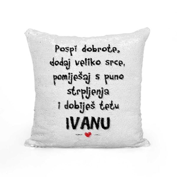 Pospi Dobrote Dodaj Veliko Srce Pomiješaj S Puno Strpljenja I Dobiješ Tetu Ivanu - Slika 2