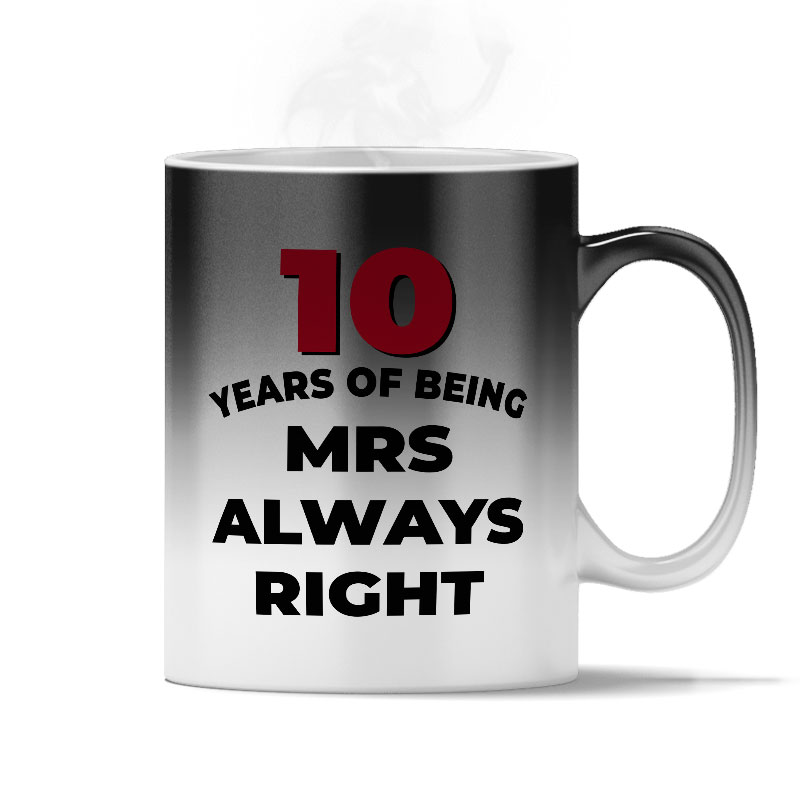 10 Years Of Being Mrs Always Right