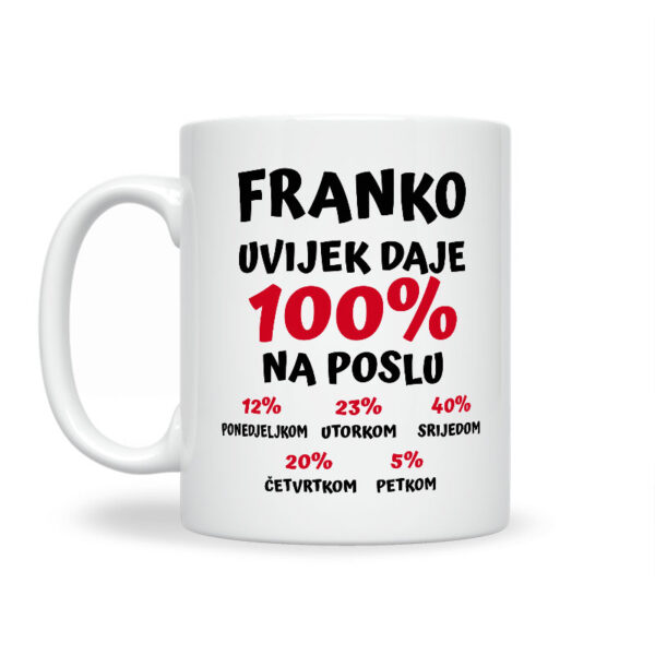 Franko Uvijek Daje 100% Na Poslu - Slika 2