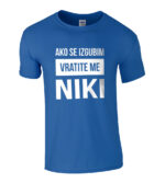 Ako Se Izgubim Vratite Me Niki