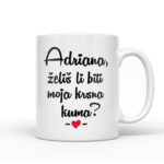 Adriana, Želiš Li Biti Moja Krsna Kuma?