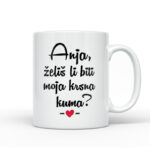 Anja, Želiš Li Biti Moja Krsna Kuma?