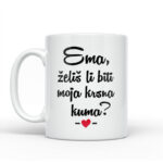 Ema, Želiš Li Biti Moja Krsna Kuma? - Slika 2