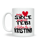 Moje Srce Pripada Tebi | Volim Te Kristina - Slika 2