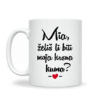 Mia, Želiš Li Biti Moja Krsna Kuma? - Slika 2