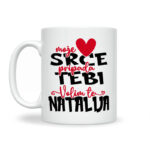 Moje Srce Pripada Tebi | Volim Te Natalija - Slika 2