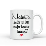 Natalija, Želiš Li Biti Moja Krsna Kuma?