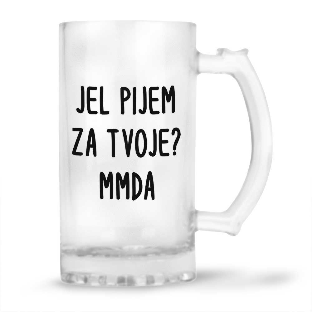 Jel Pijem Za Tvoje