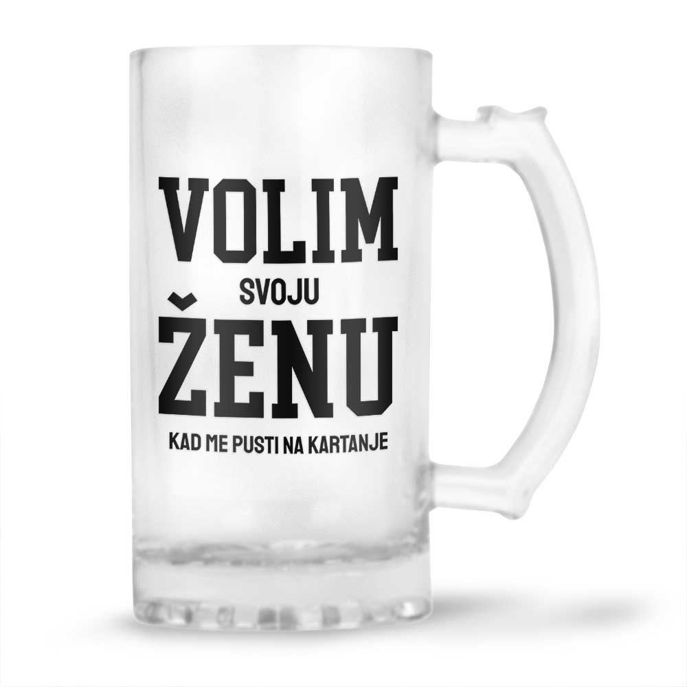 Volim Svoju Ženu Kad Me Pusti Na Kartanje