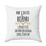 Ne Ljuti Boženu I Živjet Ćeš Sretno Do Kraja Svog Života