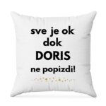 Sve Je OK Dok Doris Ne Popizdi!