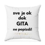 Sve Je OK Dok Gita Ne Popizdi!