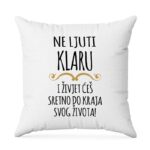 Ne Ljuti Klaru I Živjet Ćeš Sretno Do Kraja Svog Života