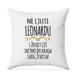 Ne Ljuti Leonardu I Živjet Ćeš Sretno Do Kraja Svog Života