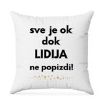 Sve Je OK Dok Lidija Ne Popizdi!