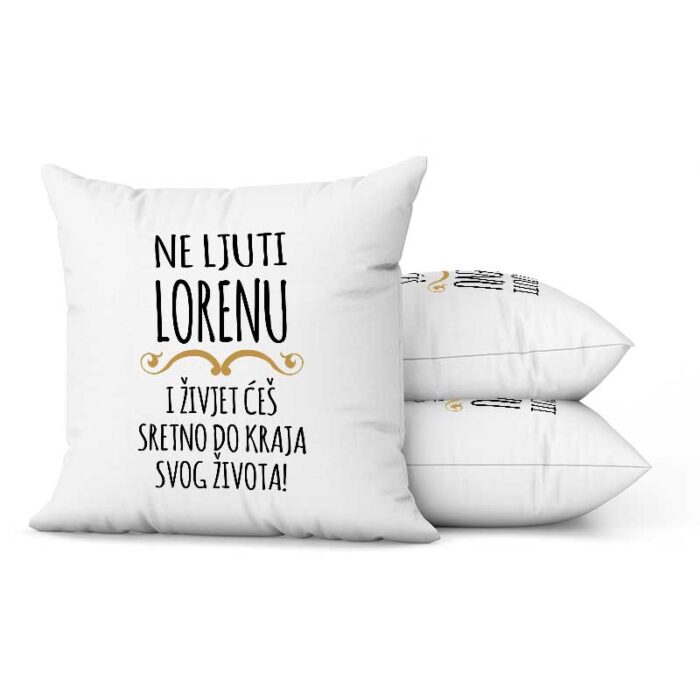 Ne Ljuti Lorenu I Živjet Ćeš Sretno Do Kraja Svog Života - Slika 2