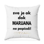Sve Je OK Dok Marijana Ne Popizdi!