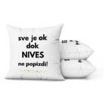 Sve Je OK Dok Nives Ne Popizdi! - Slika 2