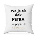 Sve Je OK Dok Petra Ne Popizdi!