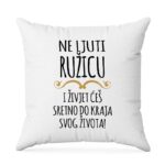 Ne Ljuti Ružicu I Živjet Ćeš Sretno Do Kraja Svog Života