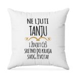 Ne Ljuti Tanju I Živjet Ćeš Sretno Do Kraja Svog Života