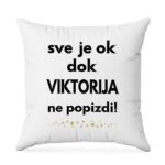 Sve Je OK Dok Viktorija Ne Popizdi!