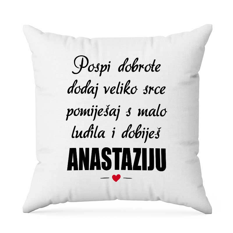Pospi Dobrote Dodaj Veliko Srce Pomiješaj S Malo Ludila I Dobiješ Anastaziju