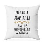 Ne Ljuti Anastaziju I Živjet Ćeš Sretno Do Kraja Svog Života