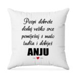 Pospi Dobrote Dodaj Veliko Srce Pomiješaj S Malo Ludila I Dobiješ Anju