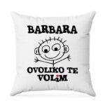 Barbara | Ovoliko Te Volim
