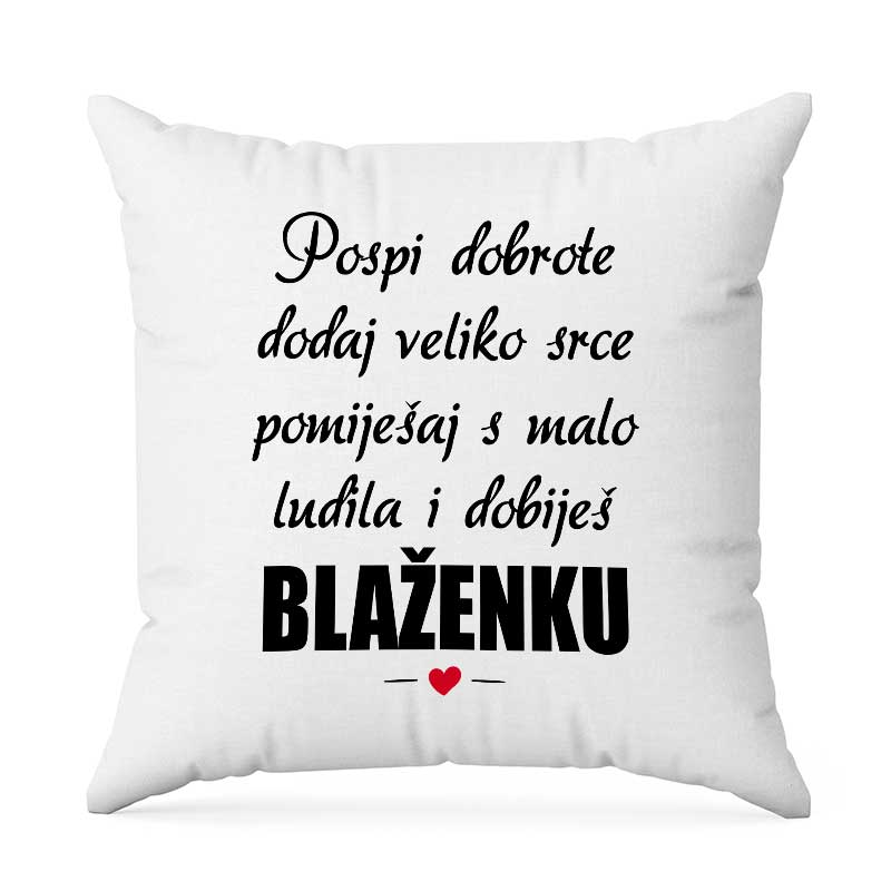 Pospi Dobrote Dodaj Veliko Srce Pomiješaj S Malo Ludila I Dobiješ Blaženku