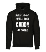 Kako Ljubav? Hvala Bogu Caddy Je Dobro