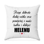 Pospi Dobrote Dodaj Veliko Srce Pomiješaj S Malo Ludila I Dobiješ Helenu