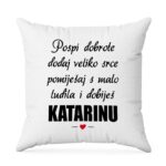 Pospi Dobrote Dodaj Veliko Srce Pomiješaj S Malo Ludila I Dobiješ Katarinu