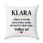 Klara, Svijetu Si Možda Samo Jedna Osoba, Ali Meni Si Cijeli Svijet. Volim Te!