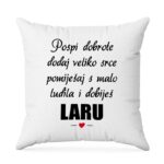 Pospi Dobrote Dodaj Veliko Srce Pomiješaj S Malo Ludila I Dobiješ Laru