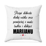 Pospi Dobrote Dodaj Veliko Srce Pomiješaj S Malo Ludila I Dobiješ Marijanu