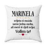 Marinela, Svijetu Si Možda Samo Jedna Osoba, Ali Meni Si Cijeli Svijet. Volim Te!