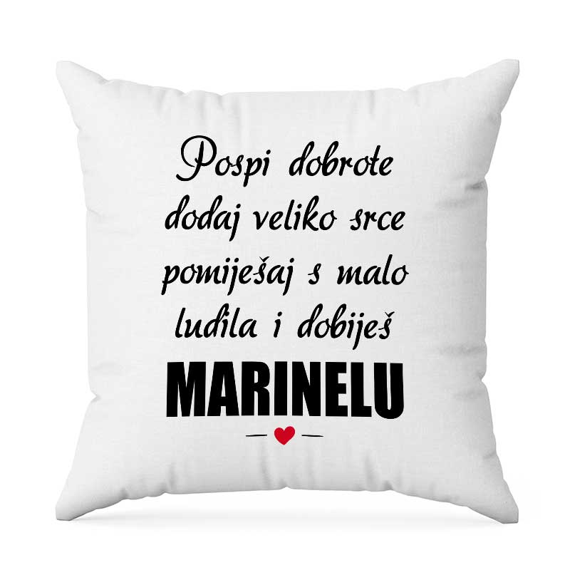 Pospi Dobrote Dodaj Veliko Srce Pomiješaj S Malo Ludila I Dobiješ Marinelu