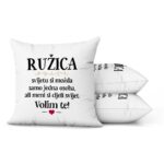 Ružica, Svijetu Si Možda Samo Jedna Osoba, Ali Meni Si Cijeli Svijet. Volim Te! - Slika 2