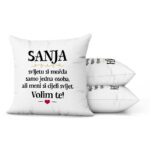 Sanja, Svijetu Si Možda Samo Jedna Osoba, Ali Meni Si Cijeli Svijet. Volim Te! - Slika 2