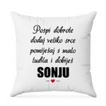 Pospi Dobrote Dodaj Veliko Srce Pomiješaj S Malo Ludila I Dobiješ Sonju