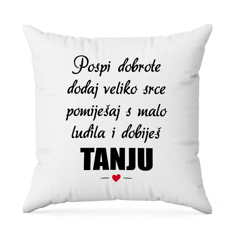 Pospi Dobrote Dodaj Veliko Srce Pomiješaj S Malo Ludila I Dobiješ Tanju