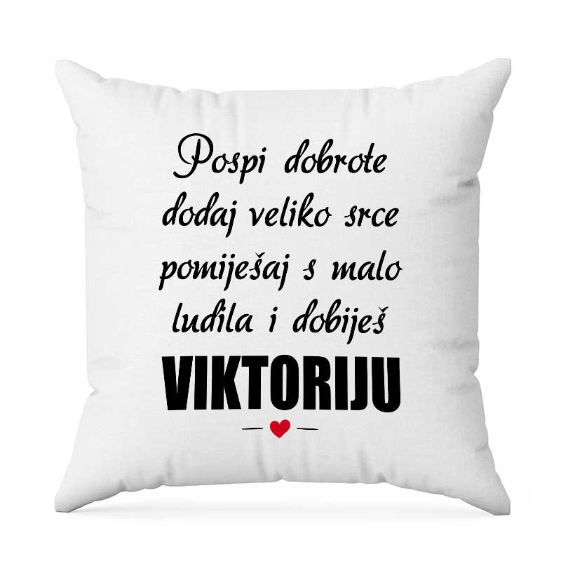 Pospi Dobrote Dodaj Veliko Srce Pomiješaj S Malo Ludila I Dobiješ Viktoriju