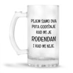 Pijem Samo Dva Puta Godišnje | Kad Mi Je Rođendan I Kad Mi Nije - Slika 2