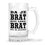 Da Je Brat Biti Lako, Brat Bio Bi Svatko