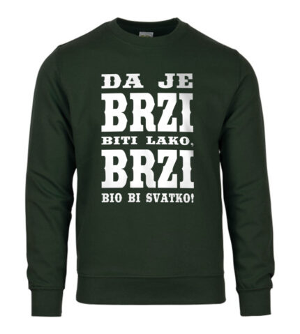 Da Je Brzi Biti Lako, Brzi Bio Bi Svatko