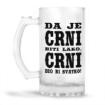 Da Je Crni Biti Lako, Crni Bio Bi Svatko - Slika 2