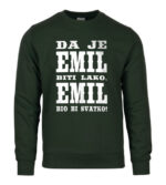 Da Je Emil Biti Lako, Emil Bio Bi Svatko